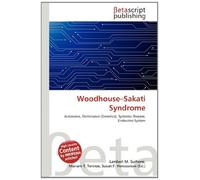 Woodhouse-Sakati Syndrome: Autosome, Dominance (Genetics), Systemic Disease, Endocrine System