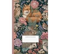 Woodland Animals Composition Notebook 6x9 120 Pages: Vintage Forest Animal Journal with Botanical Floral Design | College Ruled Notebook for School, Writing & Nature Lovers