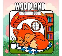 Woodland Bold and Easy Coloring Book: Cozy Forest Scenes and Wholesome Nature Designs for Relaxation and Creativity: A Nature-Inspired Coloring ... Beautiful Designs for Kids, Teens, Adults