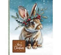 Woodland Christmas Notebook (Christmas Hare with Holly Crown): Book One of the Woodland Christmas Collection - A Festive Notebook for Holiday Writing, Gifting, and Seasonal Joy