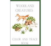 Woodland Creatures Colour and Trace Book