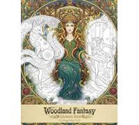 Woodland Fantasy: Coloring Book