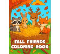 Woodland Friends in Fall: A Cozy Coloring Adventure for Children: Fall Coloring Fun with Your Woodland Friends