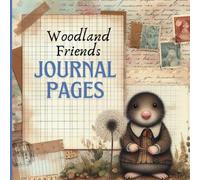 Woodland Friends Journal Pages: Sweet, nostalgic and vintage vibe ephemera book, for journaling, scrapbooking and other crafts and projects