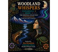 Woodland Whispers Book I: A Colouring Journey Through Nature & Imagination