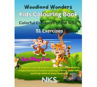 Woodland Wonders: Kids Colouring Book [104 Pages - 51 Exercises]