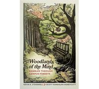 Woodlands of the Mind: Rambles Through Campus Forests