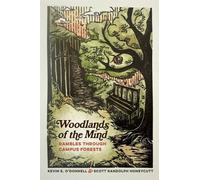 Woodlands of the Mind: Rambles Through Campus Forests-Odonnell, Kevin E.-Coperti