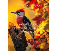 WOODPECKER COLORING BOOK FOR SMART KIDS