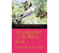Woodpecker COLORING Book: Forest Birds For Kids