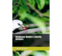 Woodpecker Wonders: A Coloring Adventure