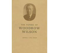 Woodrow Wilson The Papers of Woodrow Wilson, Volume 1 (Copertina rigida)