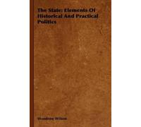 Woodrow Wilson The State (Copertina rigida)