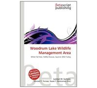 Woodrum Lake Wildlife Management Area: White Tail Deer, Ruffed Grouse, Squirrel, Wild Turkey