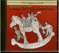 Woods, Bernie & Forest Fi - NEVER STOP ROCKING