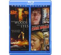 Woods Have Eyes & Cruel World