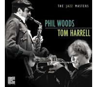Woods, Phil & Tom Harrell - Jazz Masters