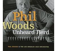 Woods, Phil - Unheard Herd