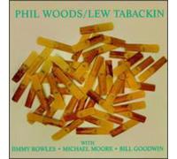 Woods/Tabackin - Phil Woods & Lew Tabackin