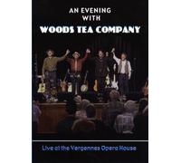 Woods Tea Co. - Live at the Vergennes Opera House