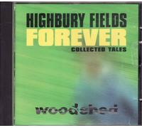 Woodshed,the - Highbury Fields Forever