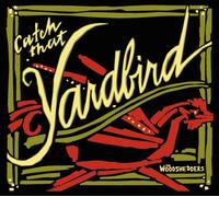 Woodshedders - Catch That Yardbird