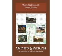 Woodstock Georgia Word Search: Word Find Puzzles with Easy-to-Read Print about Life in Woodstock Georgia and More | 6x9 inches | 110 pages | 50+ Puzzles...Gift for Holidays, Vacations and Free Times