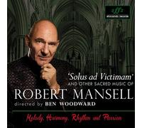 Woodward, Ben - Sacred Music Of Robert Mansell