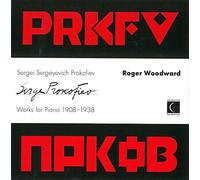 Woodward, Roger - Sergei Sergeyewich Prokofiev: Works For Piano 1908