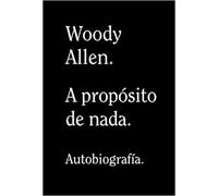 Woody Allen A Propósito de NADA (Tascabile)