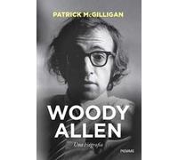 Woody Allen. Una biografia