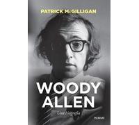 WOODY ALLEN. UNA BIOGRAFIA - MCGILLIGAN PATRICK - Piemme