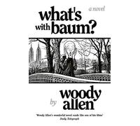 Woody Allen What's with Baum? (Tascabile)