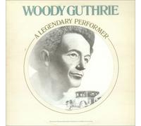 WOODY GUTHRIE - a legendary performer LP
