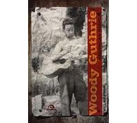 Woody Guthrie. American radical