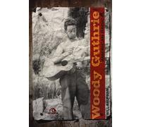 WOODY GUTHRIE. AMERICAN RADICAL - Kaufman Will - 2021 - Arcana