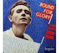 Woody Guthrie - Bound for Glory