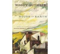 Woody Guthrie House of Earth (Tascabile)