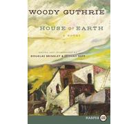 Woody Guthrie House of Earth (Tascabile)