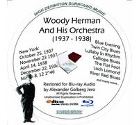 Woody Herman (1937-38) And His Orchestra Restored For Blu-ray Audio