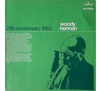 Woody Herman - 25th Anniversary 1963