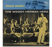 Woody Herman And His Orchestra - Road Band!