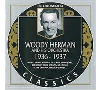 WOODY HERMAN & HIS ORCHESTRA - Woody Herman (1936-1937)
