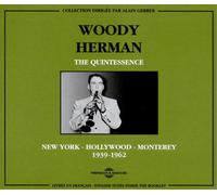 Woody Herman The Quintessence: New York - Hollywood - Monterey 1939-1962 (CD)