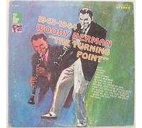 Woody Herman: The Turning Point, 1943-1944