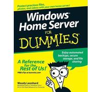 Woody Leonhard Windows Home Server For Dummies (Tascabile)