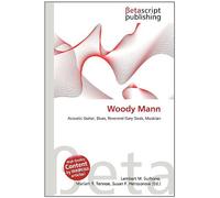 Woody Mann: Acoustic Guitar, Blues, Reverend Gary Davis, Musician