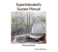 Woody Richardson Superintendent's Success Manual (Tascabile)