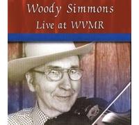 WOODY SIMMONS - WOODY SIMMONS-live at wvmr PCC CD
