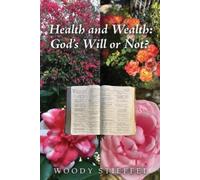 Woody Stieffel Health and Wealth (Tascabile)